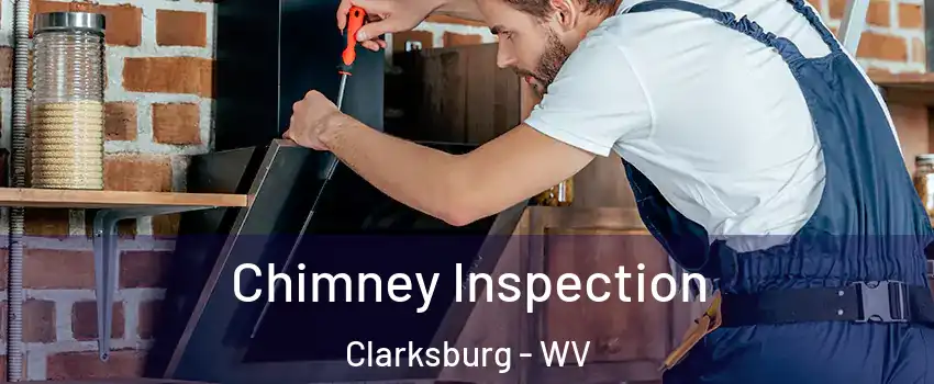  Chimney Inspection Clarksburg - WV
