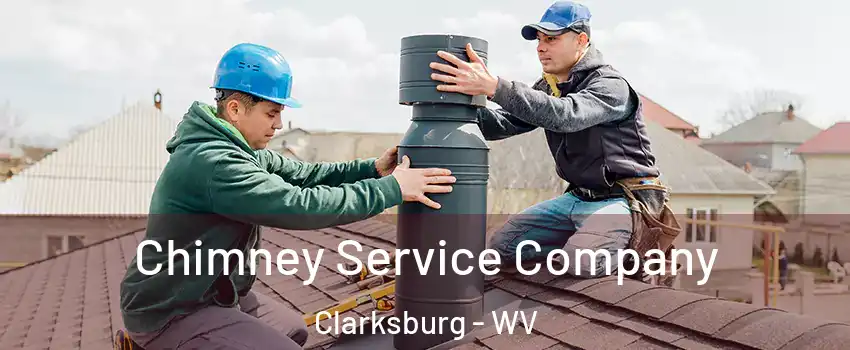  Chimney Service Company Clarksburg - WV