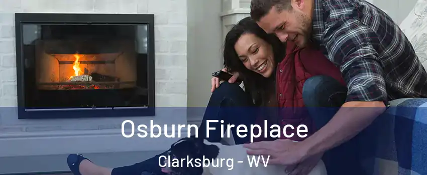  Osburn Fireplace Clarksburg - WV